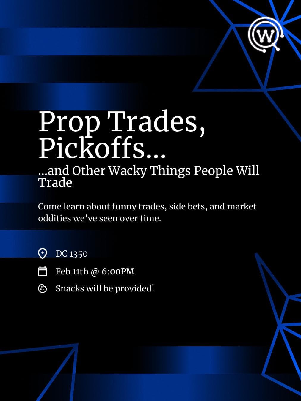 Prop Trades, Pickoffs...