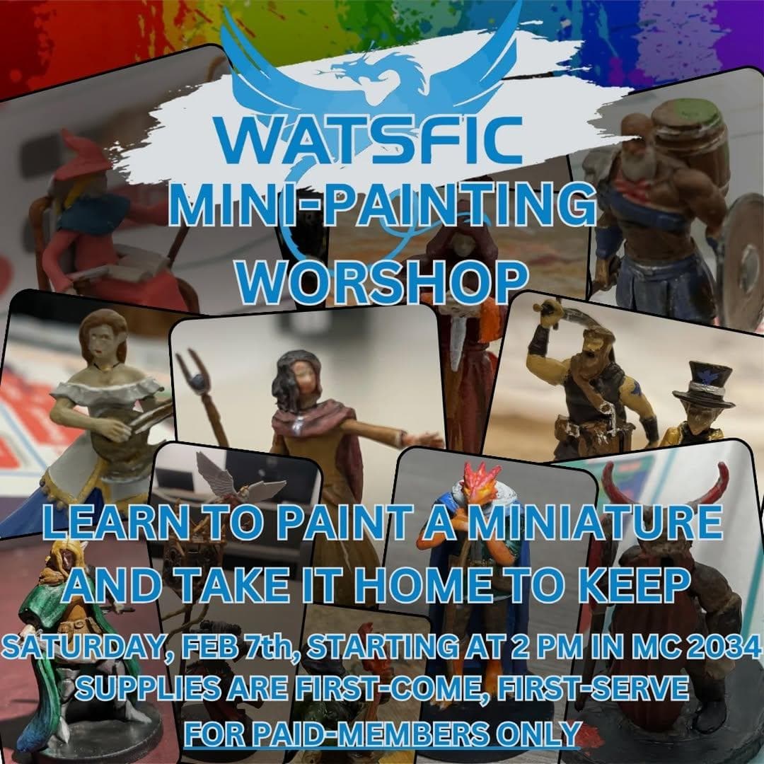 WatSFiC Mini-Painting Workshop