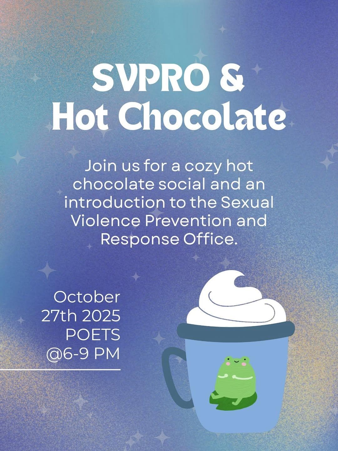 SVPRO & Hot Chocolate