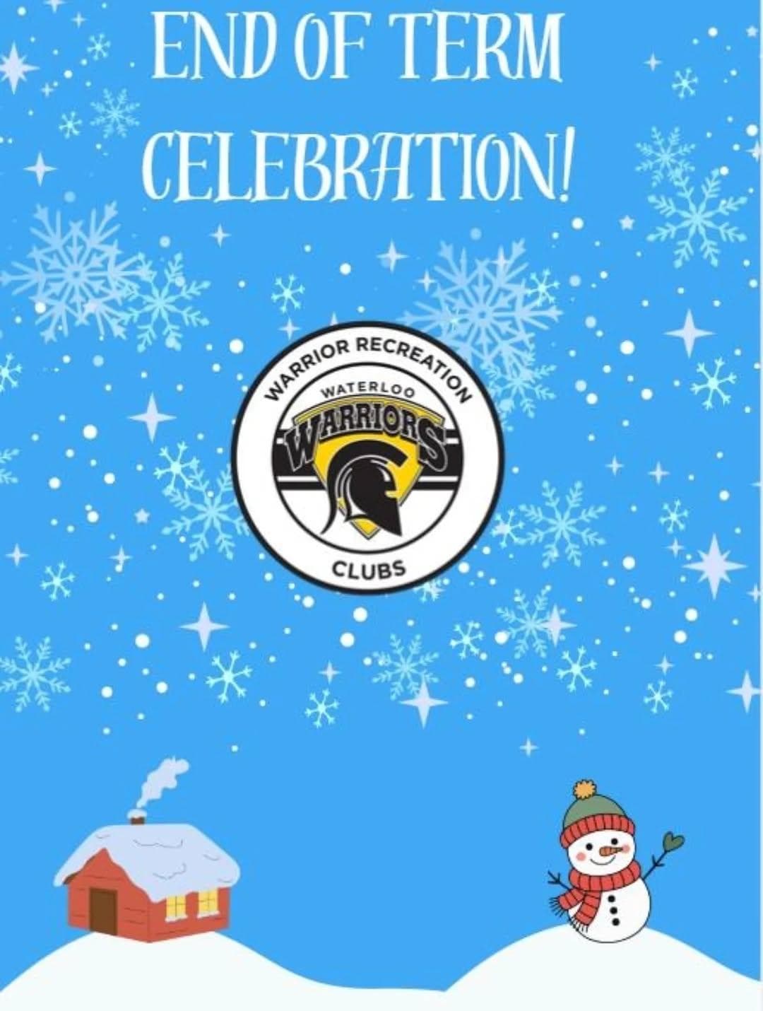 End of Term Celebration