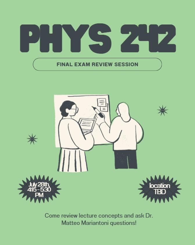 PHYS 242 Final Exam Review Session