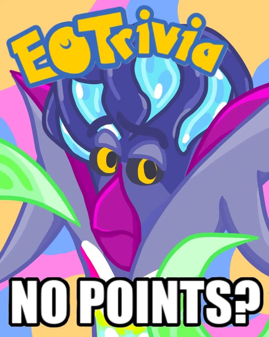 EOT Trivia