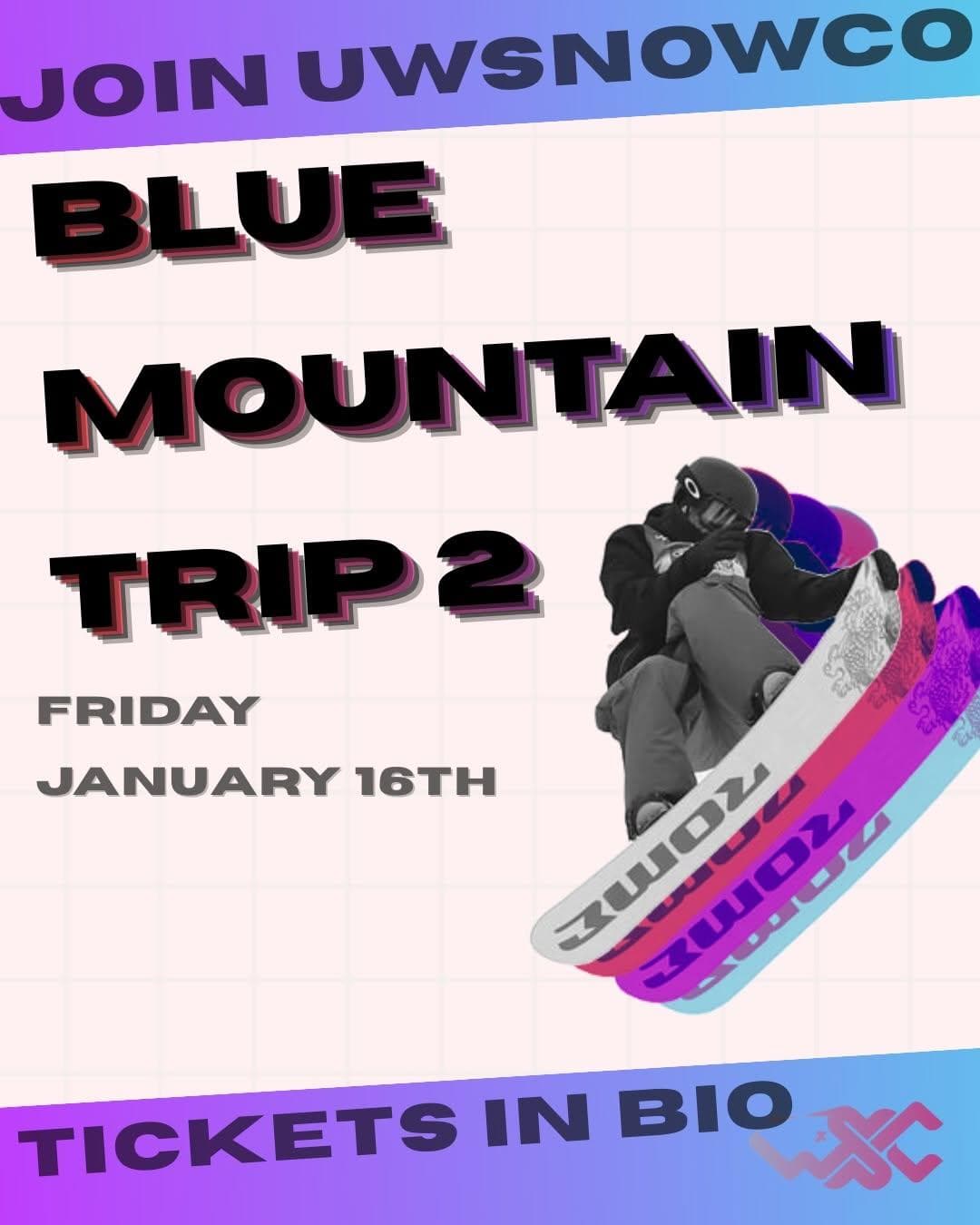 Blue Mountain Trip