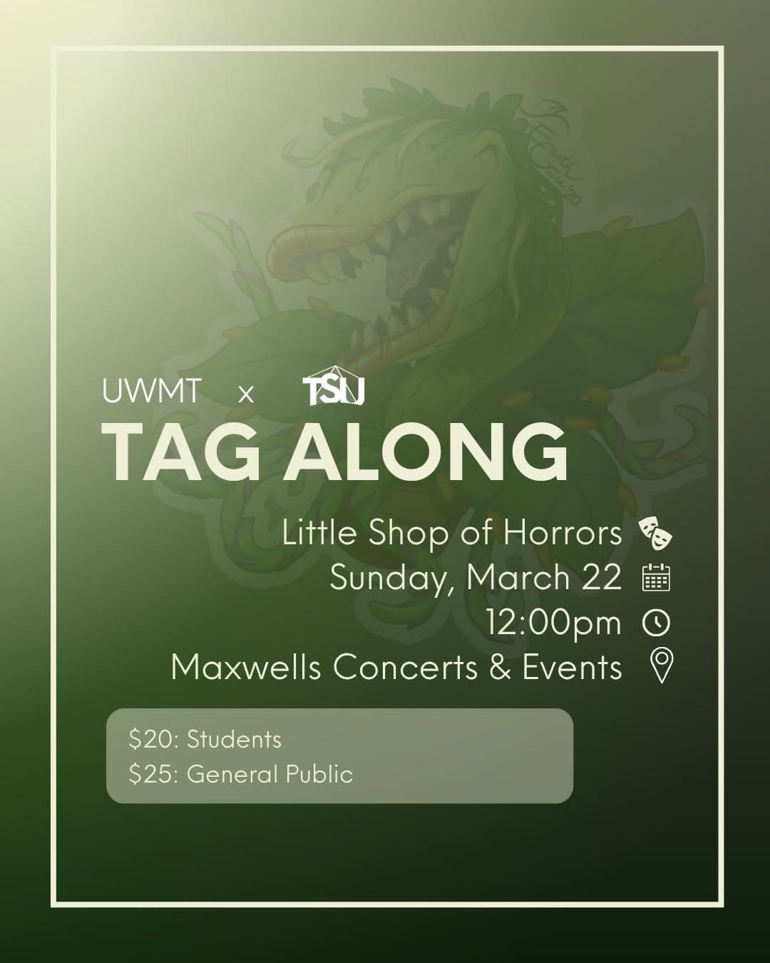 Tag Along: Little Shop Of Horrors