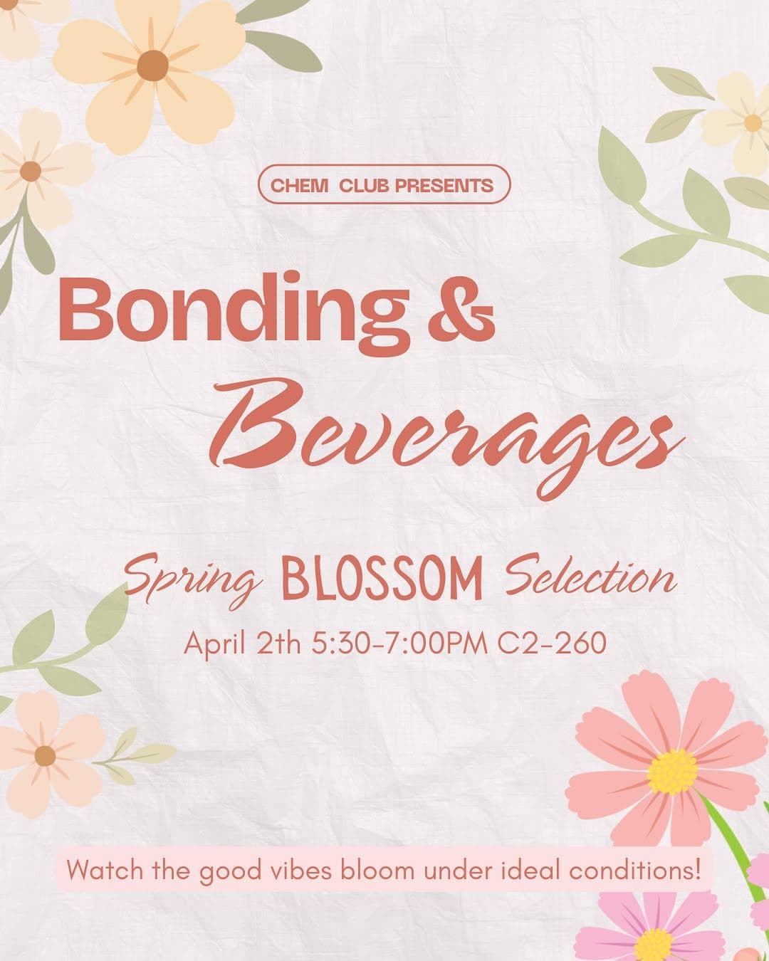 Bonding & Beverages: Spring Edition