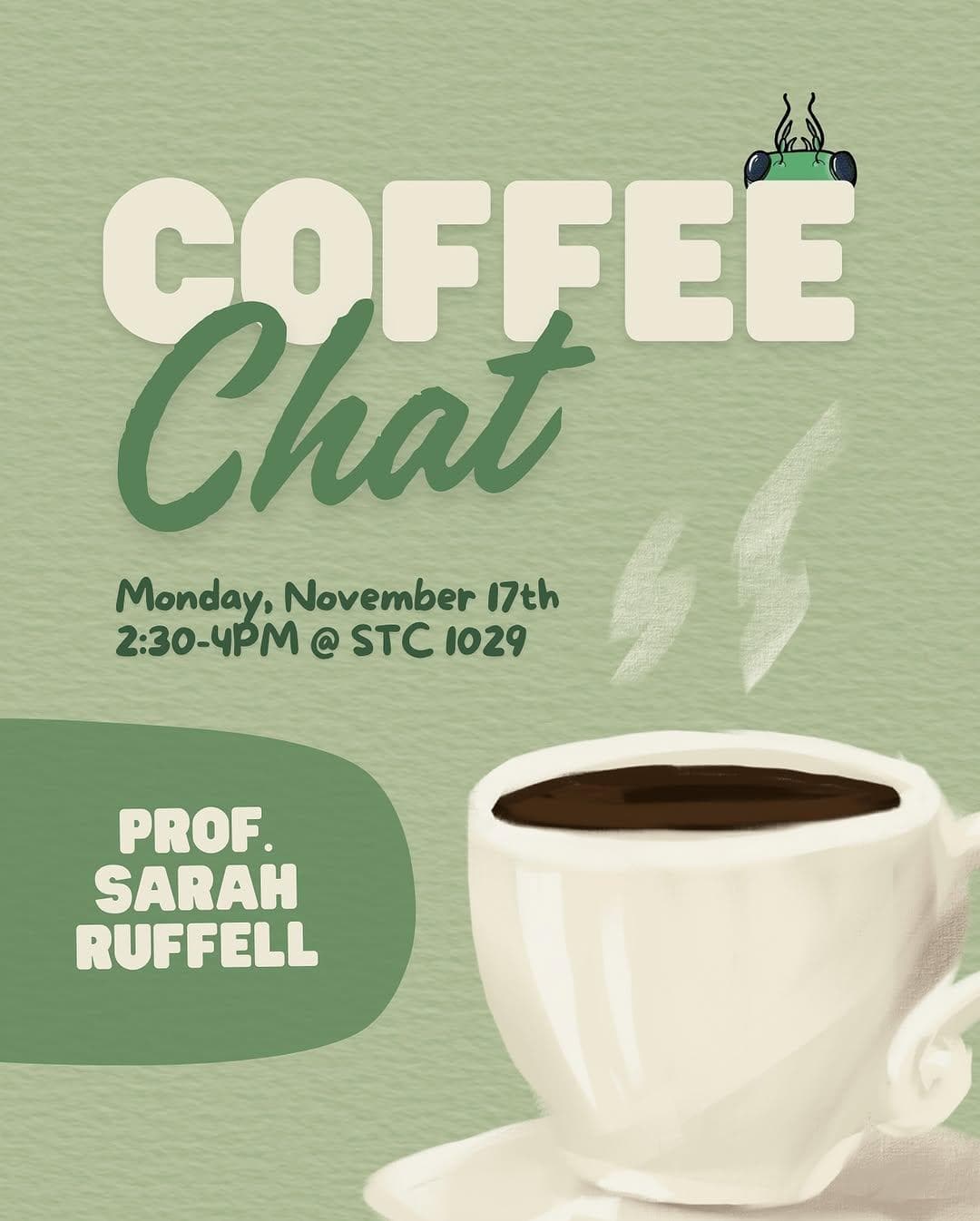 Coffee Chat With Prof. Sarah Ruffell